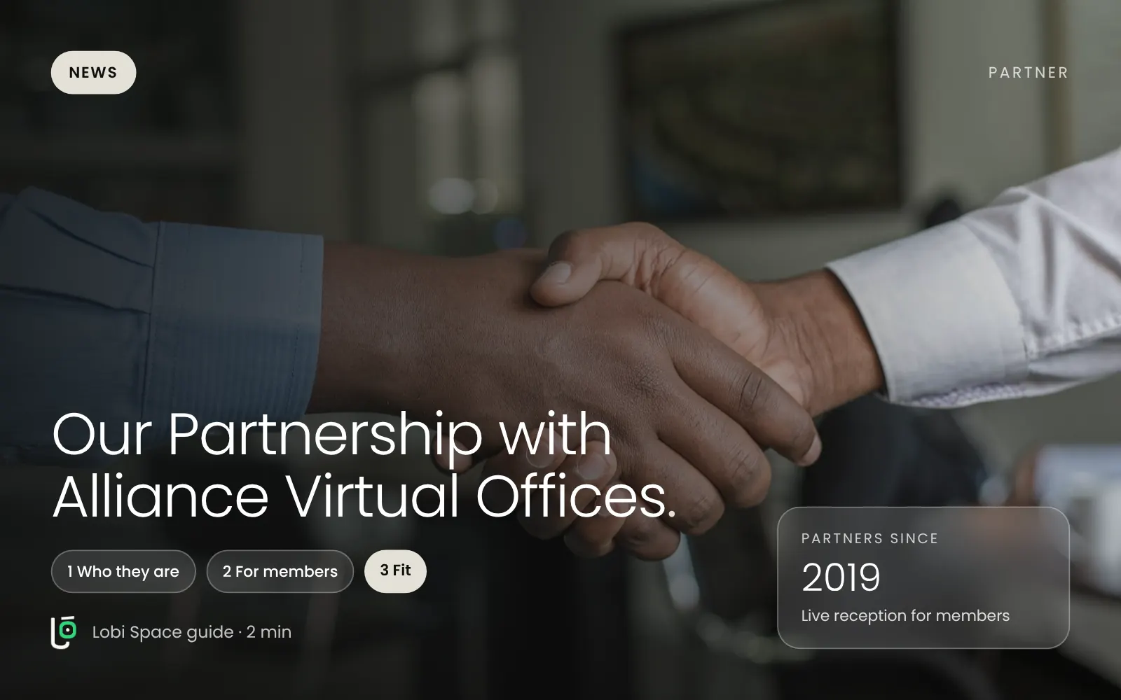 A business handshake, with the key points: Who they are; For members; Fit.