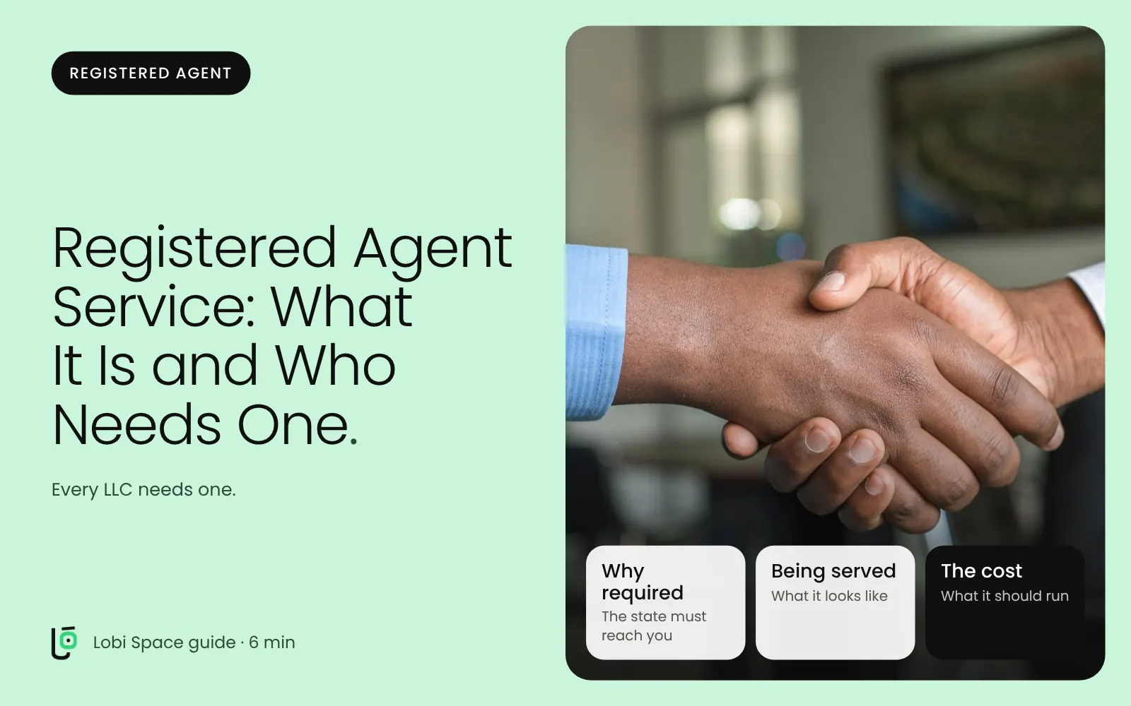 A business handshake, with the key points: Why required: The state must reach you; Being served: What it looks like; The cost: What it should run.
