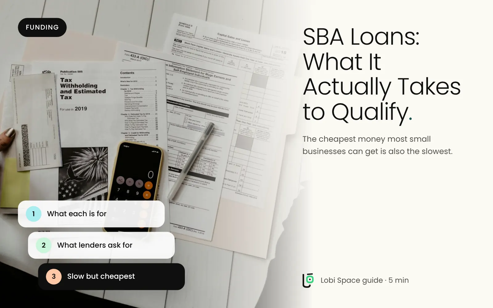 Tax paperwork with a calculator, with the key points: What each is for; What lenders ask for; Slow but cheapest.